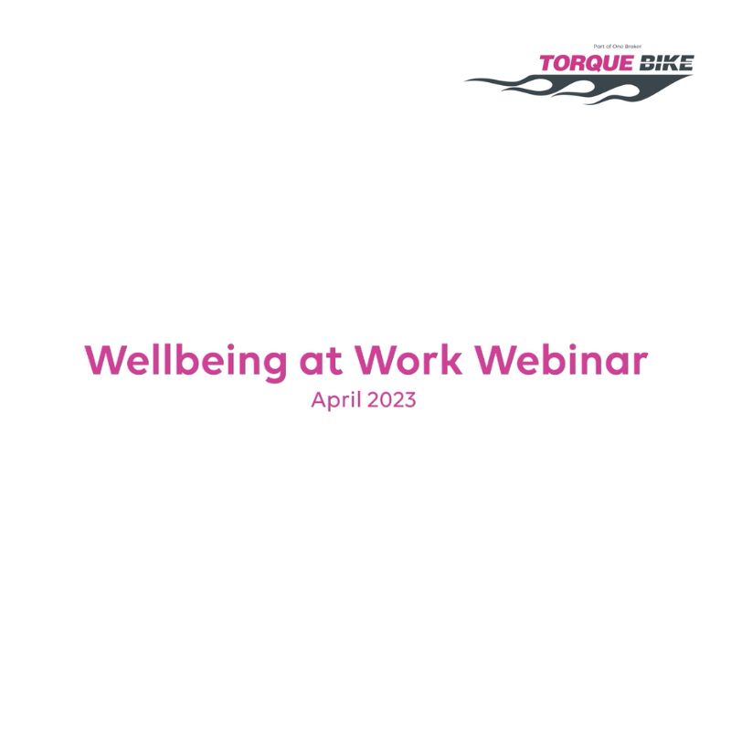 Wellbeing at Work – Torque Bike Webinar